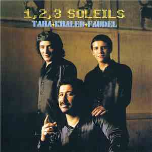Taha + Khaled + Faudel - 1, 2, 3 Soleils download free