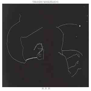 Takashi Masubuchi - R, R, R download free
