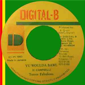 Terror Fabulous - Yu Woulda Bawl download free