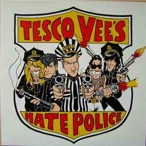 Tesco Vee's Hate Police - Crime Pays The Bills download free