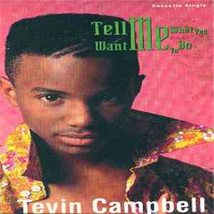 Tevin Campbell - Tell Me What You Want Me To Do download free