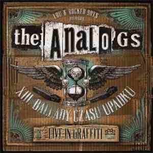 The Analogs - XIII. Ballady Czasu Upadku - Live In Graffiti download free