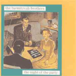 The Barmitzvah Brothers - The Night Of The Party download free