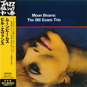 The Bill Evans Trio - Moon Beams download free