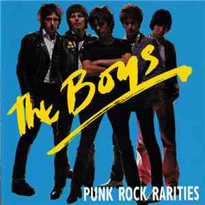 The Boys  - Punk Rock Rarities download free