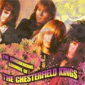 The Chesterfield Kings - The Mindbending Sounds Of... download free