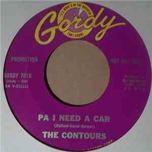 The Contours - Pa I Need A Car / You Get Ugly download free