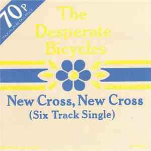 The Desperate Bicycles - New Cross, New Cross download free