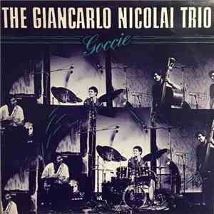 The Giancarlo Nicolai Trio - Goccie download free
