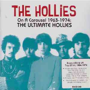 The Hollies - On A Carousel 1963-1974: The Ultimate Hollies download free