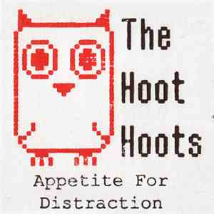 The Hoot Hoots - Appetite For Distraction download free