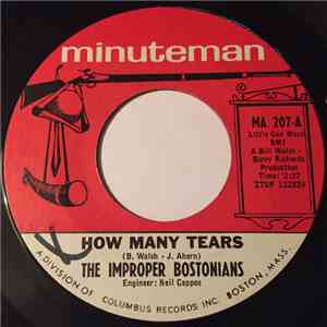 The Improper Bostonians - How Many Tears / I Still Love You download free