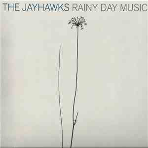 The Jayhawks - Rainy Day Music download free