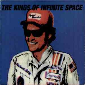 The Kings Of Infinite Space - Speedboarder download free