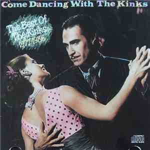 The Kinks - Come Dancing With The Kinks / The Best Of The Kinks 1977-1986 download free