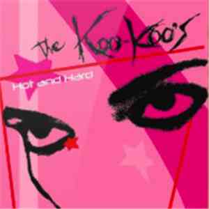 The Koo-Koo´s - Hot And Hard download free