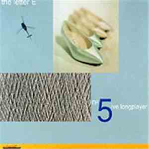 The Letter E - No 5ive Longplayer download free