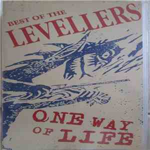 The Levellers - Best Of the Levellers One Way Of Life download free