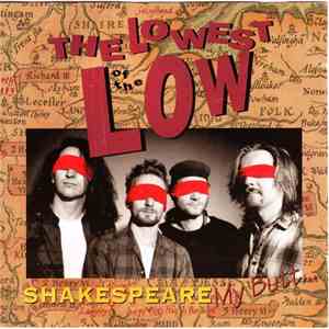 The Lowest Of The Low - Shakespeare My Butt... download free