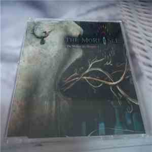 The More I See - The Wolves Are Hungry download free