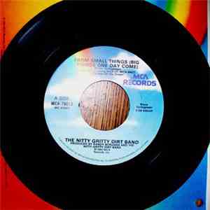 The Nitty Gritty Dirt Band - From Small Things (Big Things One Day Come) / Blues Berry Hill download mp3 flac