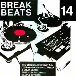 The Original Unknown DJ's - Break Beats 14 download free