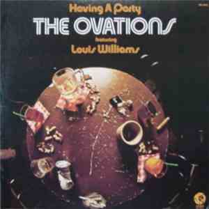 The Ovations feat. Louis Williams - Having A Party download free