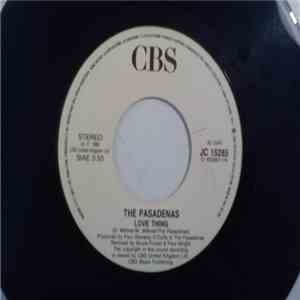 The Pasadenas / The Chimes - Love Thing / I Still Haven't Found What I'm Looking For download free