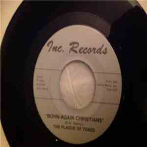 The Plague Of Toads - Born Again Christians download free