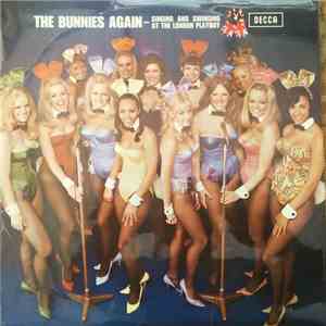 The Playboy Bunnies - The Bunnies Again - Singing and Swinging at The London Playboy download free