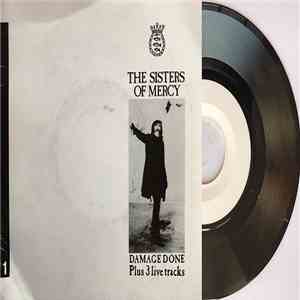 The Sisters Of Mercy - Damage Done Plus 3 Live Tracks download free