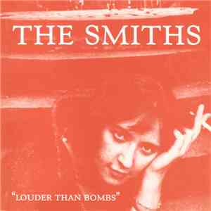 The Smiths - Louder Than Bombs download free