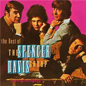 The Spencer Davis Group - The Best Of The Spencer Davis Group download free