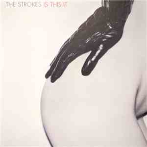 The Strokes - Is This It download free