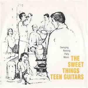 The Sweet Things  - Teen Guitars download free