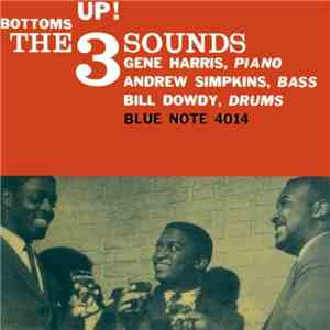 The Three Sounds - Bottoms Up! download free