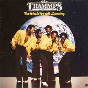 The Trammps - The Whole World's Dancing download free