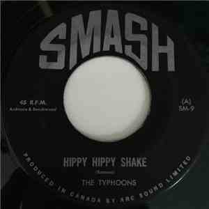 The Typhoons / Les Carle And The Beatmen - Hippy Hippy Shake / I'm The One download free