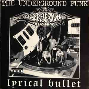 The Underground F.U.N.K. - Lyrical Bullet download free