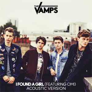 The Vamps - I Found A Girl (Acoustic) download free