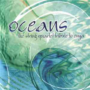 The Vitamin String Quartet - Oceans. The String Quartet Tribute to Enya download free