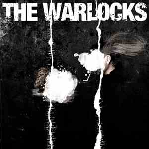 The Warlocks - The Mirror Explodes download free