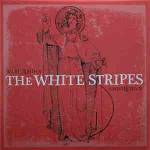 The White Stripes - Rare A-Sides Rare B-Sides download mp3 flac