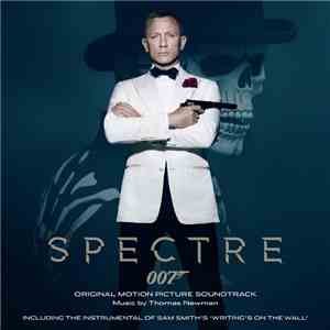 Thomas Newman - Spectre (Original Motion Picture Soundtrack) download free