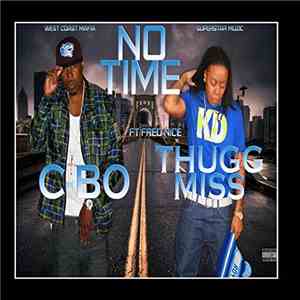 Thugg Miss, C-Bo - No Time download free