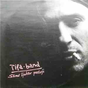 Tifa Band - Samo Ljubav Postoji download free