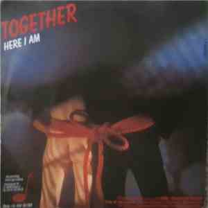 Together  - Married Soon / Here I Am download free