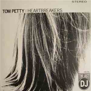 Tom Petty | Heartbreakers - The Last DJ download free