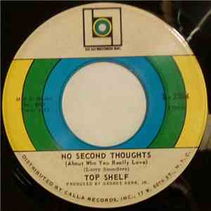 Top Shelf  - No Second Thoughts (About Who You Really Love) download free