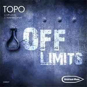 Topo  - Off Limits download free